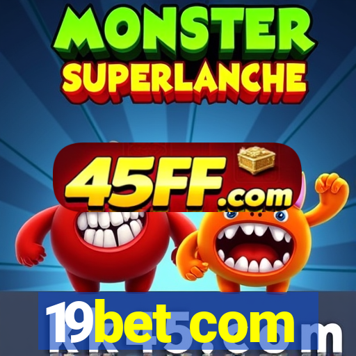 19bet com